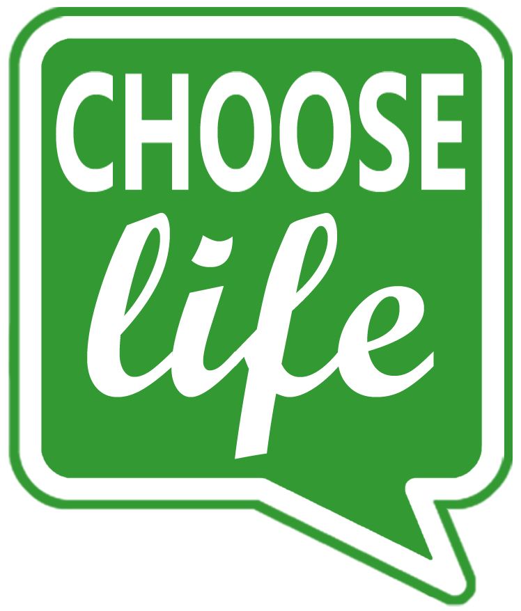 Choose Life – LIFE