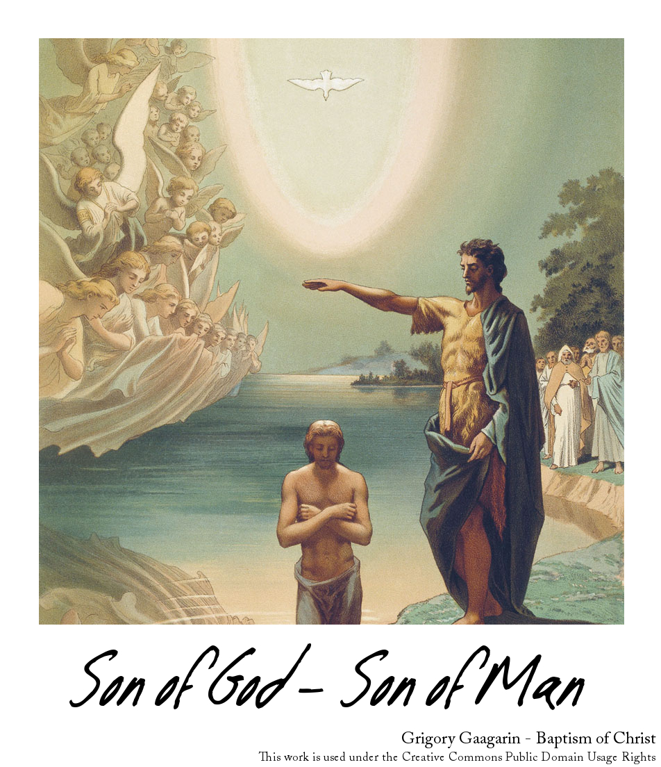 The Son of God, Son of Man